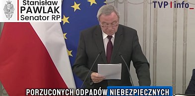 Senator Stanisław Pawlak złożył oświadczenie w sprawie nielegalnego składowiska-8366